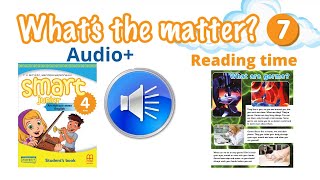 Аудіо до Reading time Module 7 Whats the matter Smart junior 4