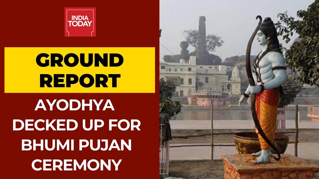Ayodhya Decked Up For Ram Temple Bhumi Pujan, Security On High Alert | India Today Ground Report