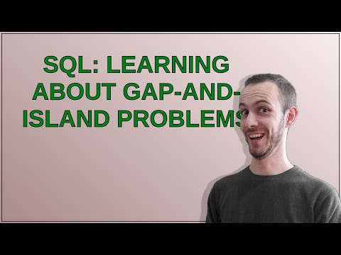 SQL: Learning About Gap-And-Island Problems