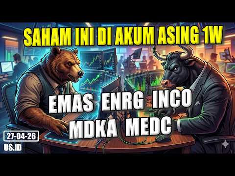 2704 SAHAM DI AKUMILASI ASING SELAMA 1 MINGGU: EMAS ENRG INCO MDKA MEDC