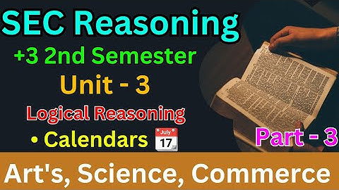 SEC Reasoning +3 2nd Semester // Calendars // unit - 3 // part - 3 // NEP - 2020