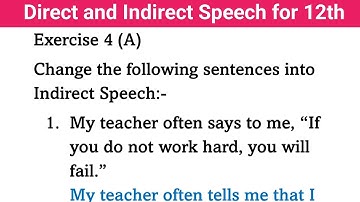 Exercise 4 (A) Direct and indirect speech solved exercise from English excellent grammar guide 12th