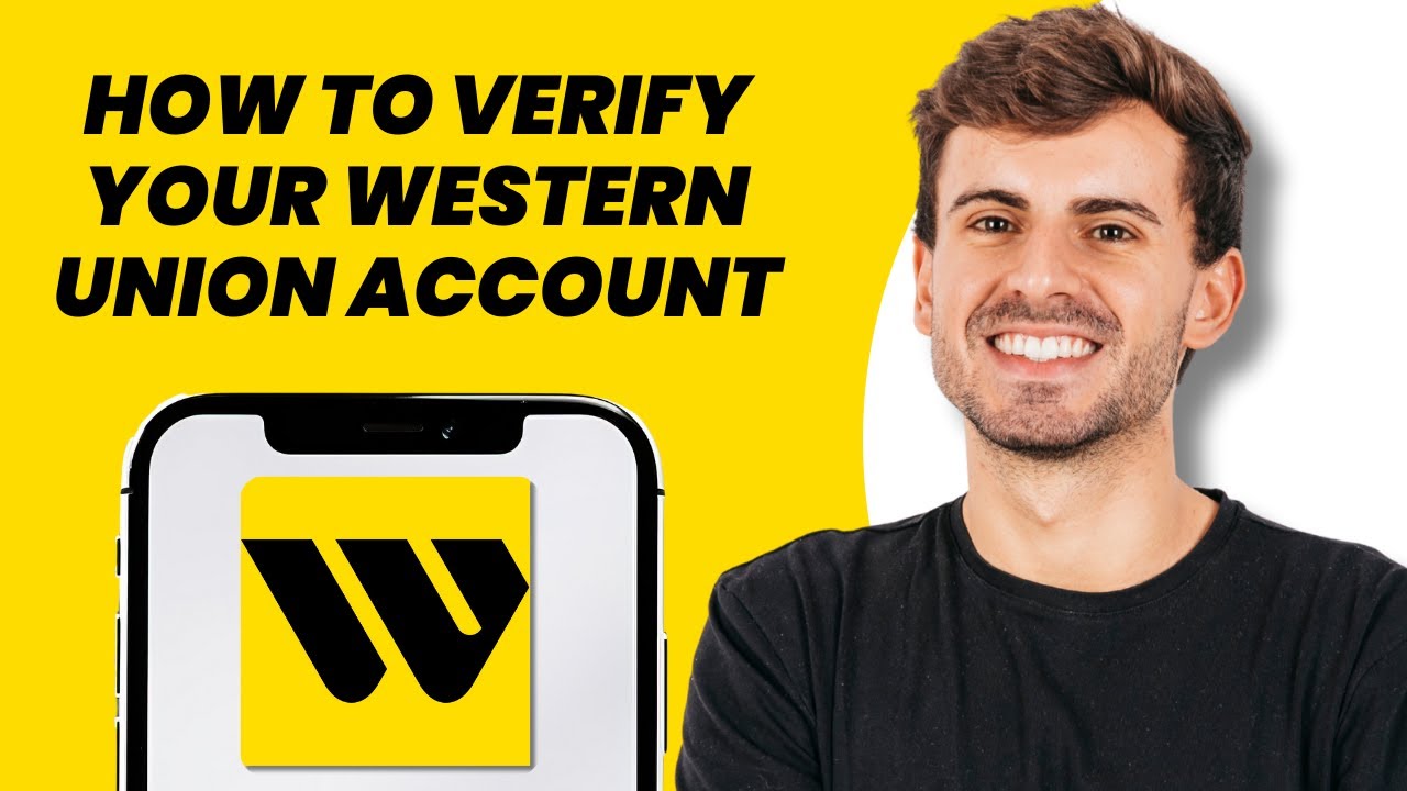 How to Verify Your Western Union Account
