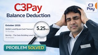 C3Pay Balance Deducted 5.25 AED Reason | C3Pay Charge Kyu Kat Raha Hai