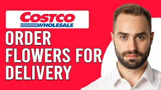 How To Order Flowers For Delivery On Costco (How To Buy Flowers On Costco) Does Costco Deliver
