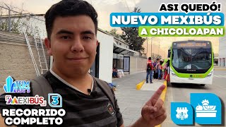 Así quedó el nuevo MEXIBÚS a CHICOLOAPAN en el EDOMEX (Vlog)