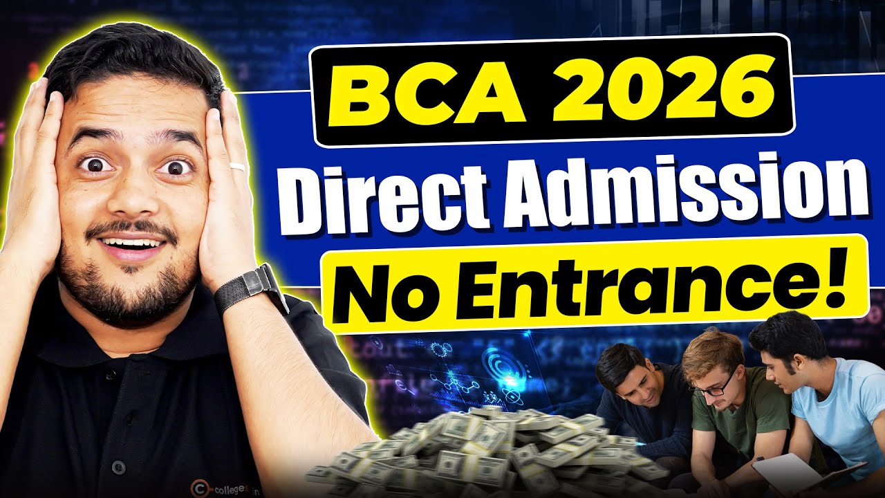 💥BCA 2026 Direct Admission Colleges 2026! No Entrance Exam! #bca # ...