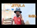 JITULA UJUMBE MAISHA JITULA UJUMBE MAISHA