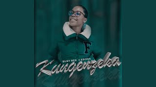Kungenzeka (feat. Esona)