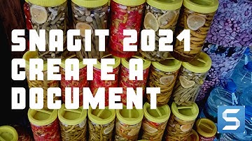 How to Create a Tech Document Fast with Snagit 2021