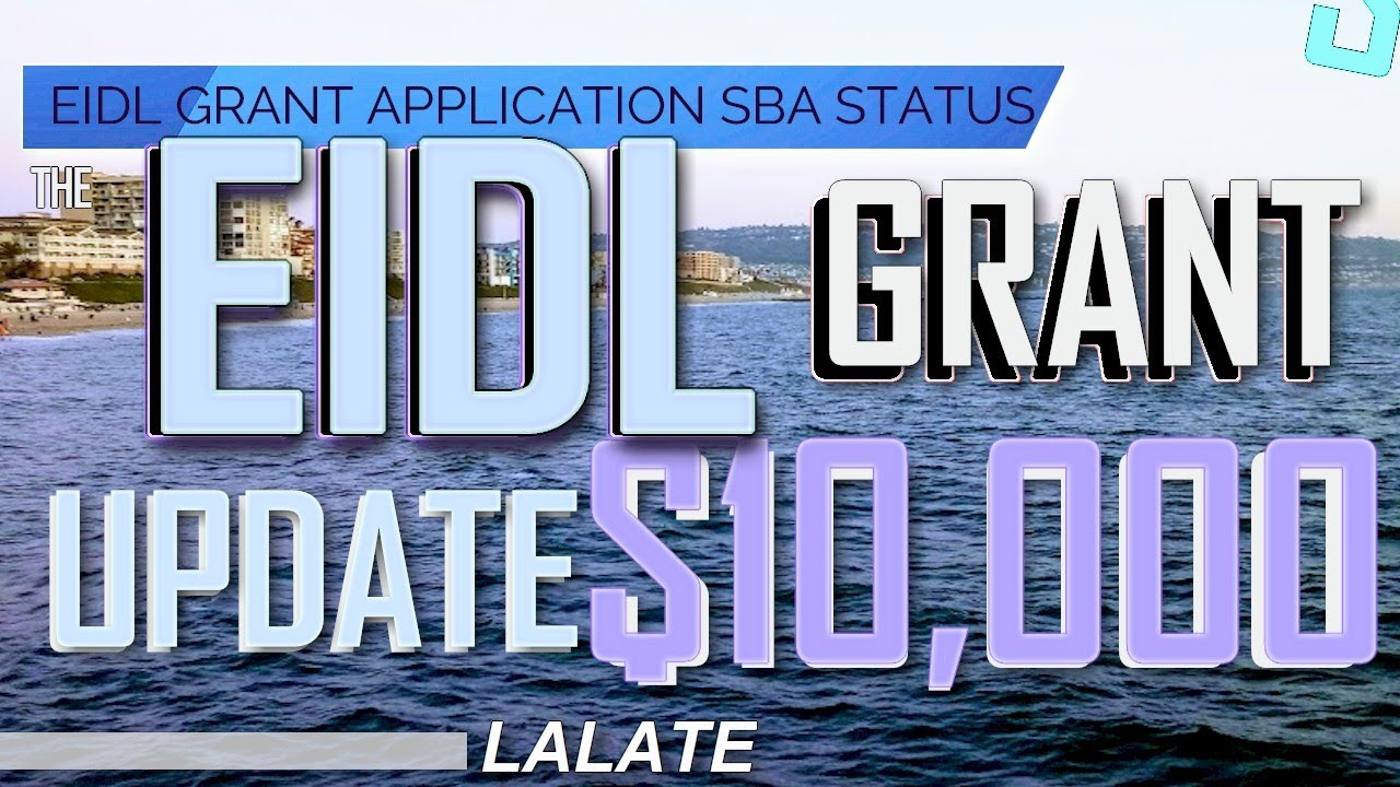 EIDL Update EIDL Grant Application 10000 Money, EIDL SBA Self Employed