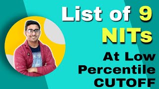 9 Nit college with low percentile cutoff in Jee mains 2020 | Top Nit 2020 | College at low jee score