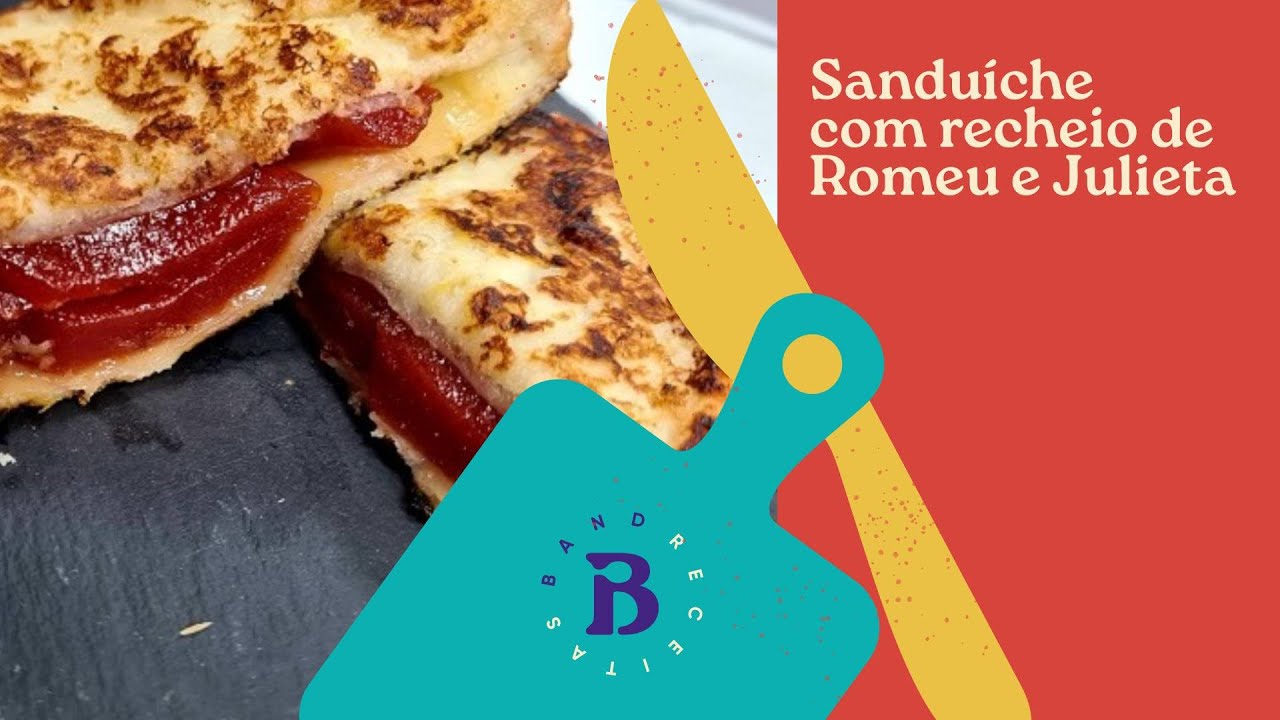 Sanduíche com recheio de Romeu e Julieta | Chef Edu Guedes | The Chef ...