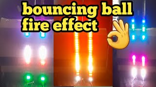 bouncing ball and fire effect