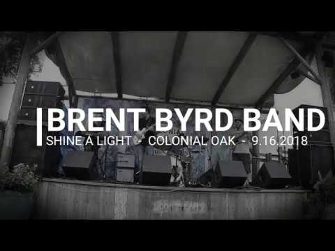 Shine A Light - Brent Byrd Band