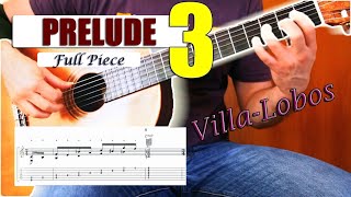 Learn Villa Lobos Prelude 3 Classical Guitar Lesson Learn it all