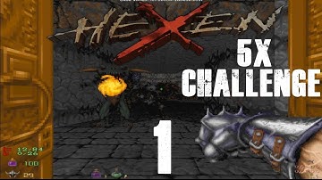 Hexen - 5X Challenge - Ch. 1 - Allstin