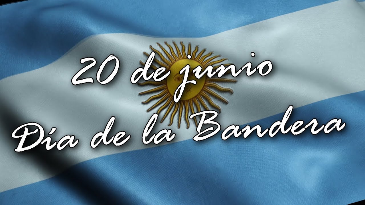 20 De Junio Día De La Bandera Youtube