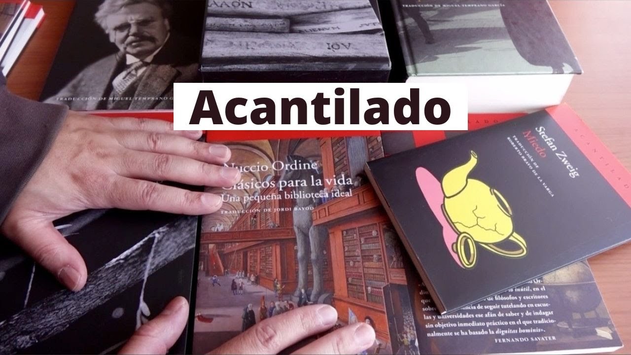 La elegancia y calidad de mis libros de la editorial Acantilado
