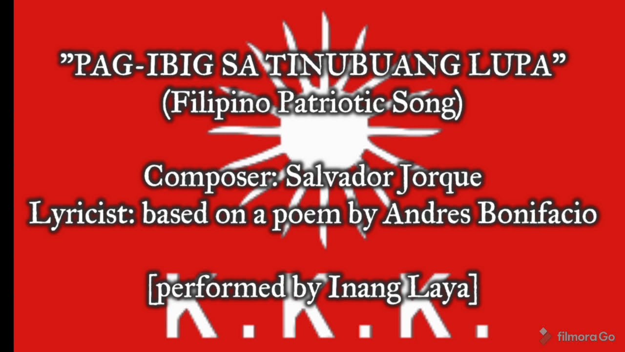 Pag ibig sa Tinubuang Lupa   Filipino Patriotic Song BONIFACIO DAY TRIBUTE