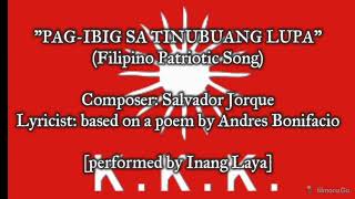 'Pag-ibig sa Tinubuang Lupa' - Filipino Patriotic Song [BONIFACIO DAY TRIBUTE]