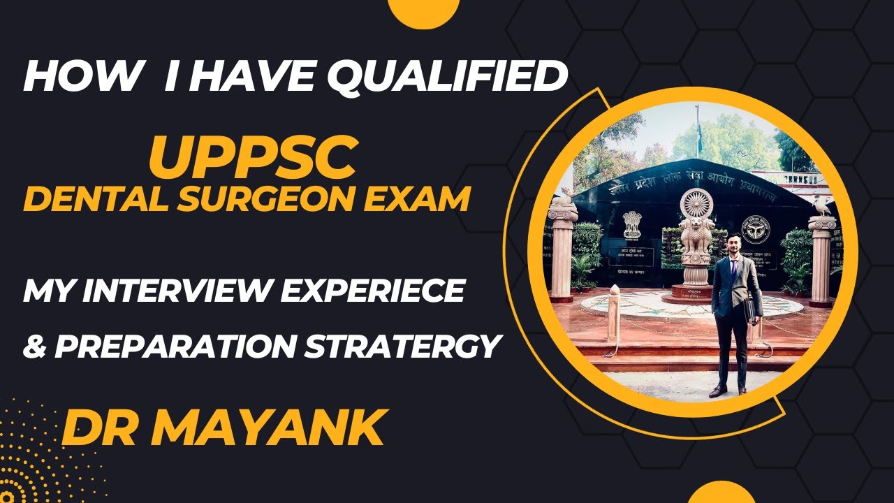 This Stratergy Helped me to crack UPPSC DENTAL SURGEON EXAM 2023- Dr Mayank