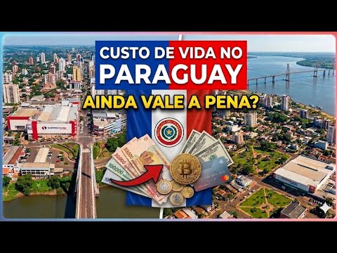 PARAGUAY - COST OF LIVING 2026 (IS IT STILL WORTH IT?)