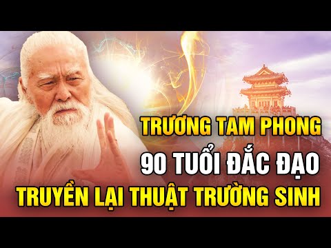 Video Con Đường Đắc Đạo Của Trương Tam Phong Và Bí Quyết... - youtube