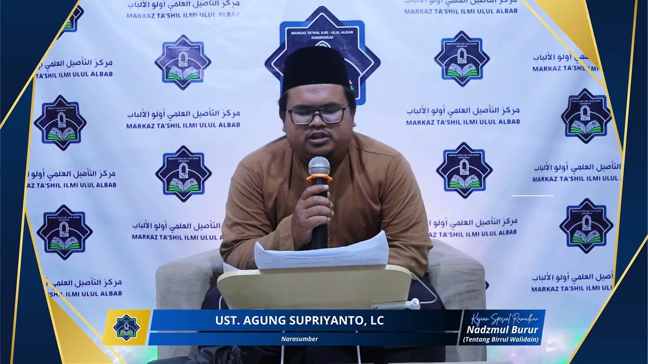 KEUTAMAAN BERBAKTI KEPADA ORANG TUA | SYARAH KITAB NADZMUL BURUR – USTADZ AGUNG SUPRIYANTO, LC