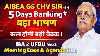 Chv Sir Full Speech On 5 Days Banking Iba Next Meeting Date Out