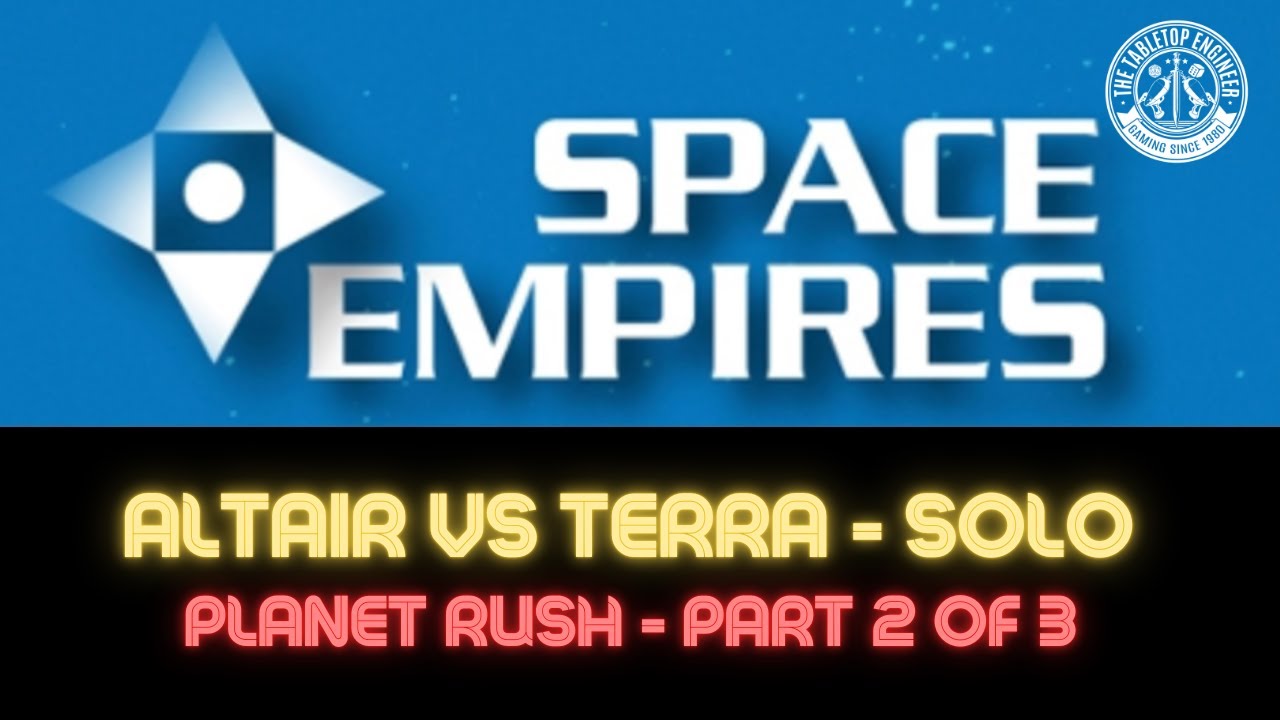 Space Empires - Planet Rush Part 2 of 3