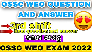 OSSC WEO Exam 3rd shift question and answer | OSSC WEO Exam question and answer 2022 answer|