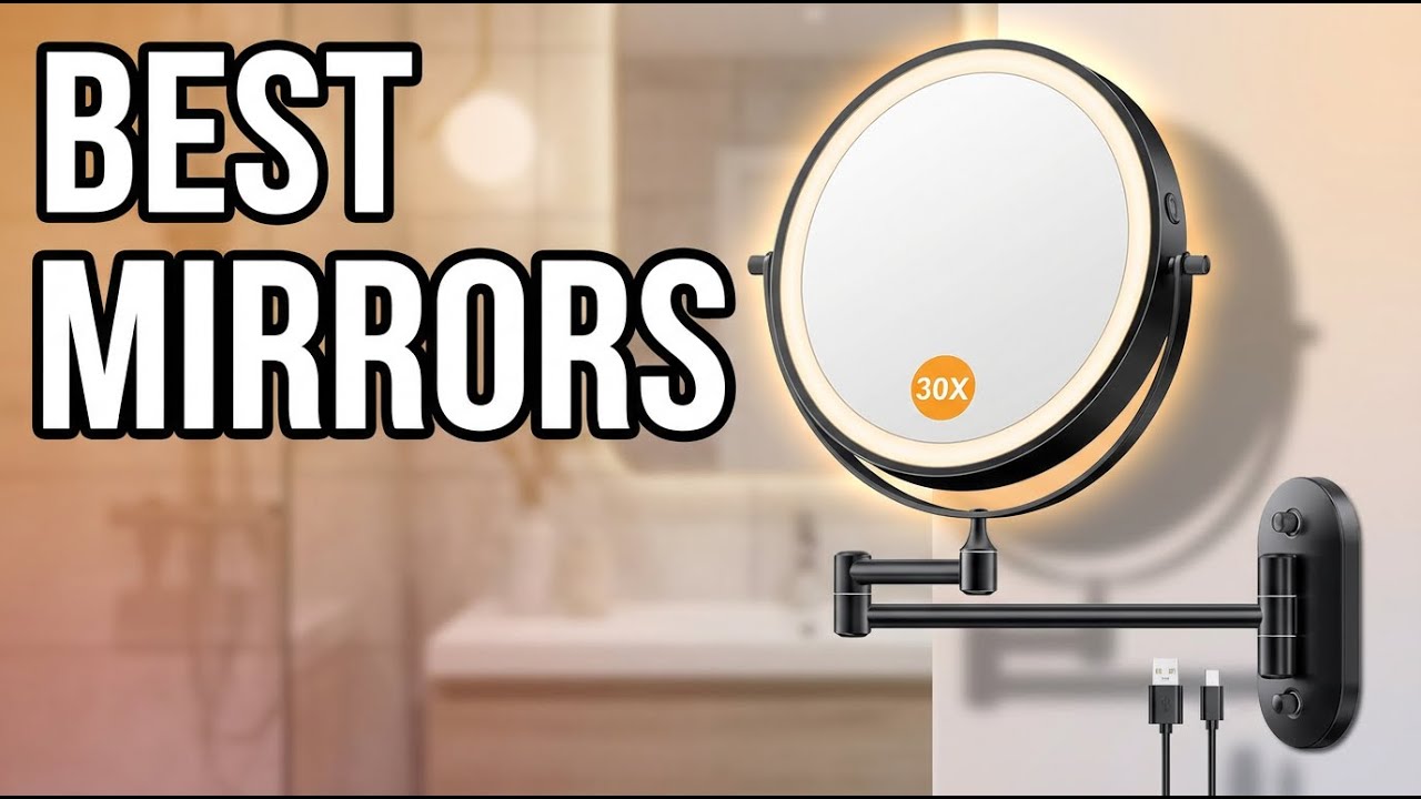 Best Wall Mounted Vanity Mirrors 2026: Top 8 Picks with LED Lights & Magnification