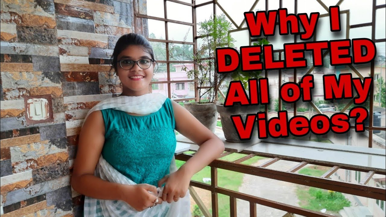 Why I deleted all my videos from this Channel ? - YouTube