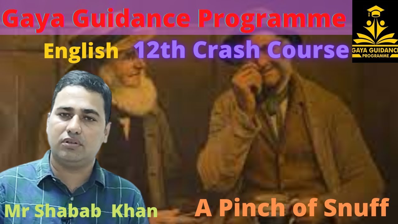 12th English Literature TopicA Pinch of Snuff by Manohar Malgaonkar