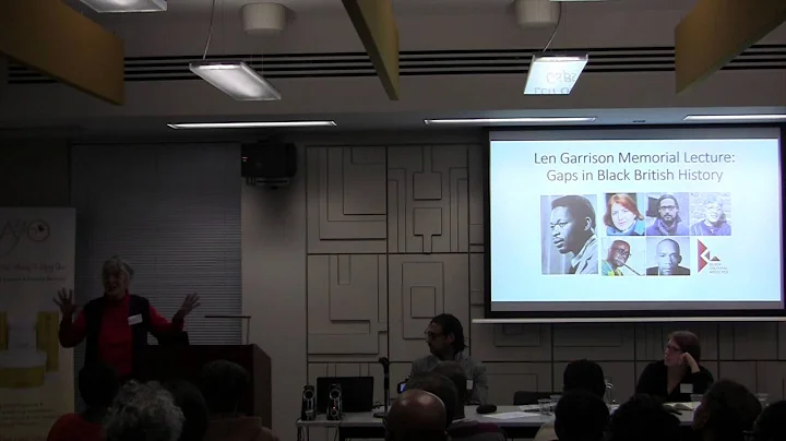 Len Garrison Memorial Lecture: Gaps in Black Briti...