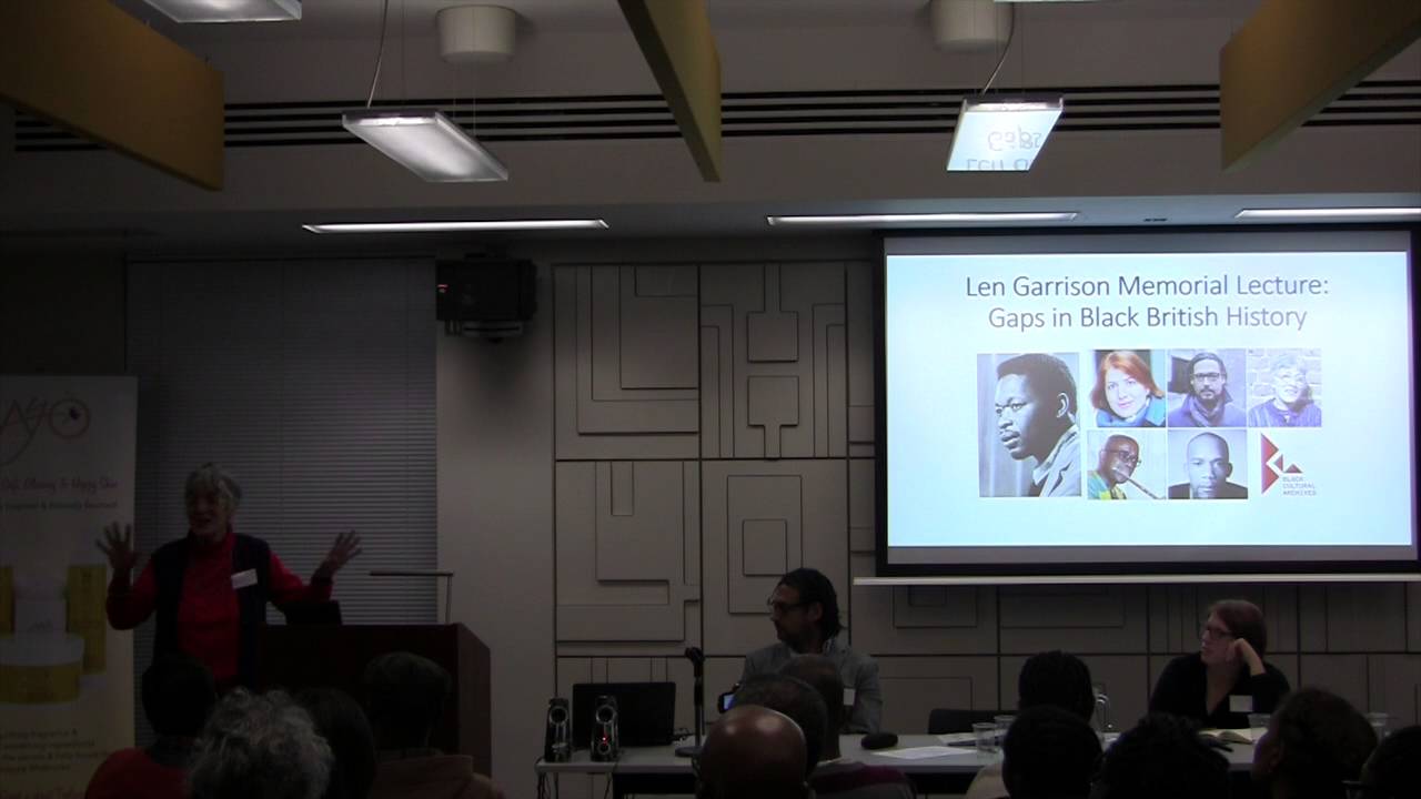Len Garrison Memorial Lecture: Gaps in Black British History - Marika Sherwood