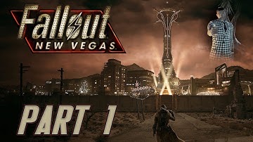 Fallout: New Vegas | No Commentary Playthrough | Part 1 - Ain