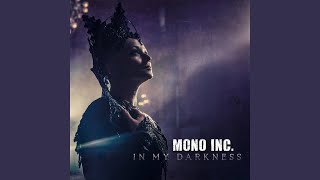 In My Darkness - Mono Inc.