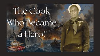 Doris 'Dorie' Miller - The Cook Who Became a Hero.