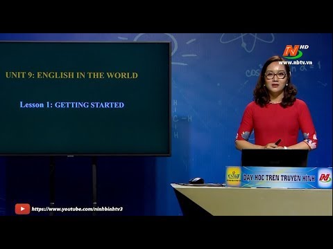 Video Môn Tiếng Anh - Lớp 9: Unit 9. English in the world:... - youtube