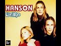 Hanson Weird LYRICS 