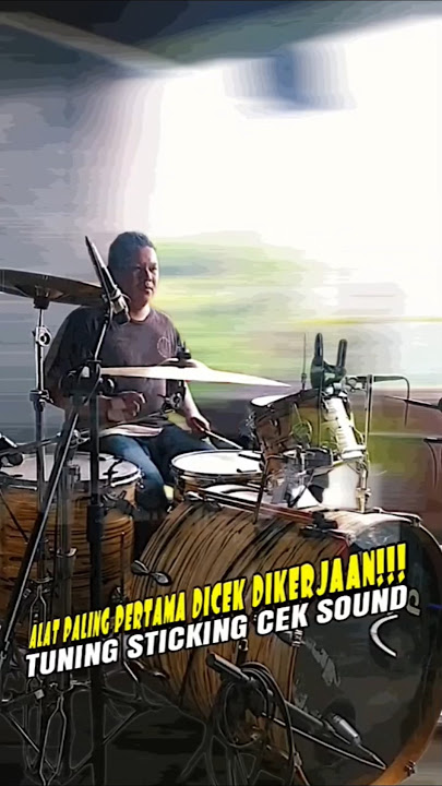 KETIKA SOUNDMAN SEORANG DRUMMER