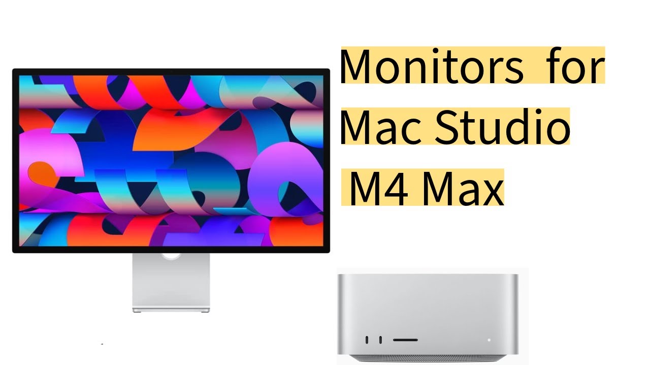 Top 3 Monitors for Mac Studio M4 Max - YouTube