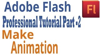 Adobe flash professional tutorial part 2 - make animation