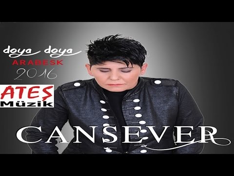 Cansever - Doya Doya Arabesk Full Albüm