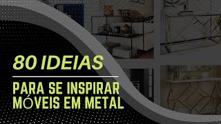 80 ideias inspiradoras para decorar seu lar - Ideias em metal