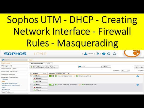 Sophos UTM - DHCP - Creating Network Interface - Firewall Rules - Masquerading - [Tutorial 2]