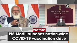 Watch: PM Narendra Modi launches nation-wide COVID-19 vaccination drive