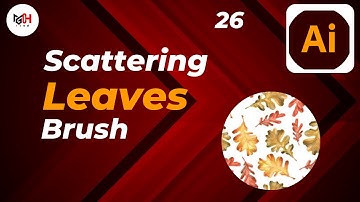 How to Create Custom Scattering Leaves Brushes in Adobe Illustrator | Autumn Leaves Brushes #29